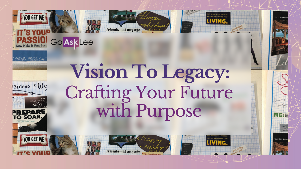 Vision To Legacy