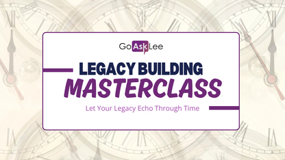 Legacy Building Masterclass